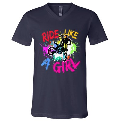 Ride Like A Girl Motocross Lovers Dirt Bike Biker Girl Gift V-Neck T-Shirt