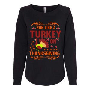 Run Like A Turkey! Turkey Trot 2024 Womens California Wash Sweatshirt