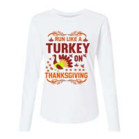 Run Like A Turkey! Turkey Trot 2024 Womens Cotton Relaxed Long Sleeve T-Shirt