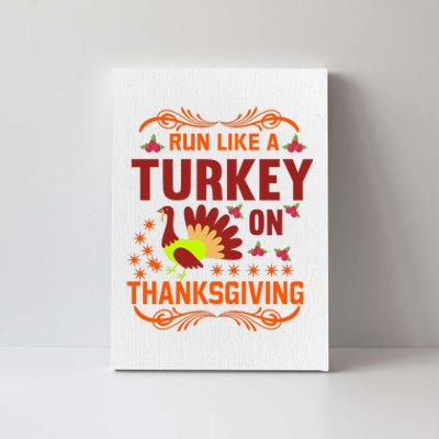 Run Like A Turkey! Turkey Trot 2024 Canvas