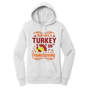 Run Like A Turkey! Turkey Trot 2024 Women's Pullover Hoodie