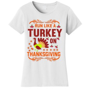 Run Like A Turkey! Turkey Trot 2024 Women's T-Shirt