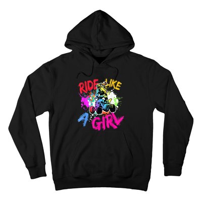 Ride Like A Girl ATV Lovers Quad Bike Biker Girl Hoodie