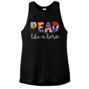 Read Like A Hero Read Teacher School Education Book Lover Ladies PosiCharge Tri-Blend Wicking Tank