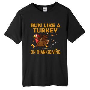 Run Like A Turkey On Thanksgiving Funny Running Runner Gift Tall Fusion ChromaSoft Performance T-Shirt