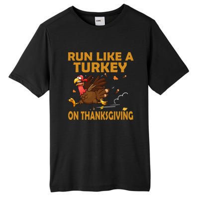 Run Like A Turkey On Thanksgiving Funny Running Runner Gift Tall Fusion ChromaSoft Performance T-Shirt