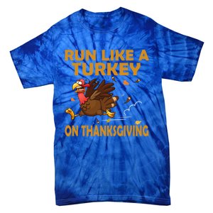 Run Like A Turkey On Thanksgiving Funny Running Runner Gift Tie-Dye T-Shirt