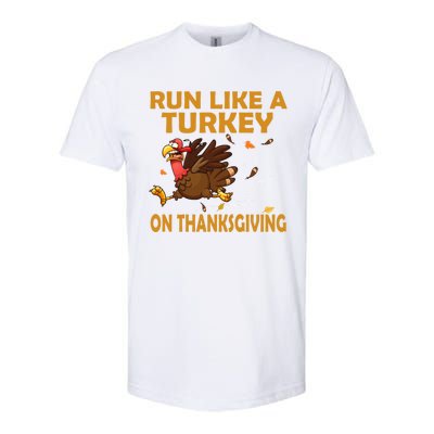 Run Like A Turkey On Thanksgiving Funny Running Runner Gift Softstyle CVC T-Shirt