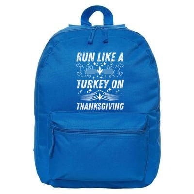 Run Like A Turkey On Thanksgiving Funny Thanksgiving Runner Great Gift 16 in Basic Backpack
