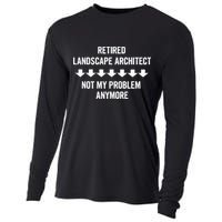 Retired Landscape Architect Not My Problem Anymore Cooling Performance Long Sleeve Crew