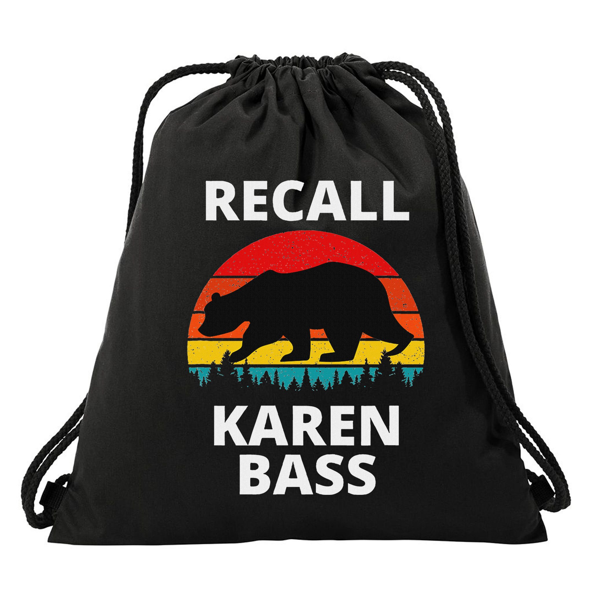 Recall Los Angeles Mayor Karen Bass Recall Karen Bass Drawstring Bag