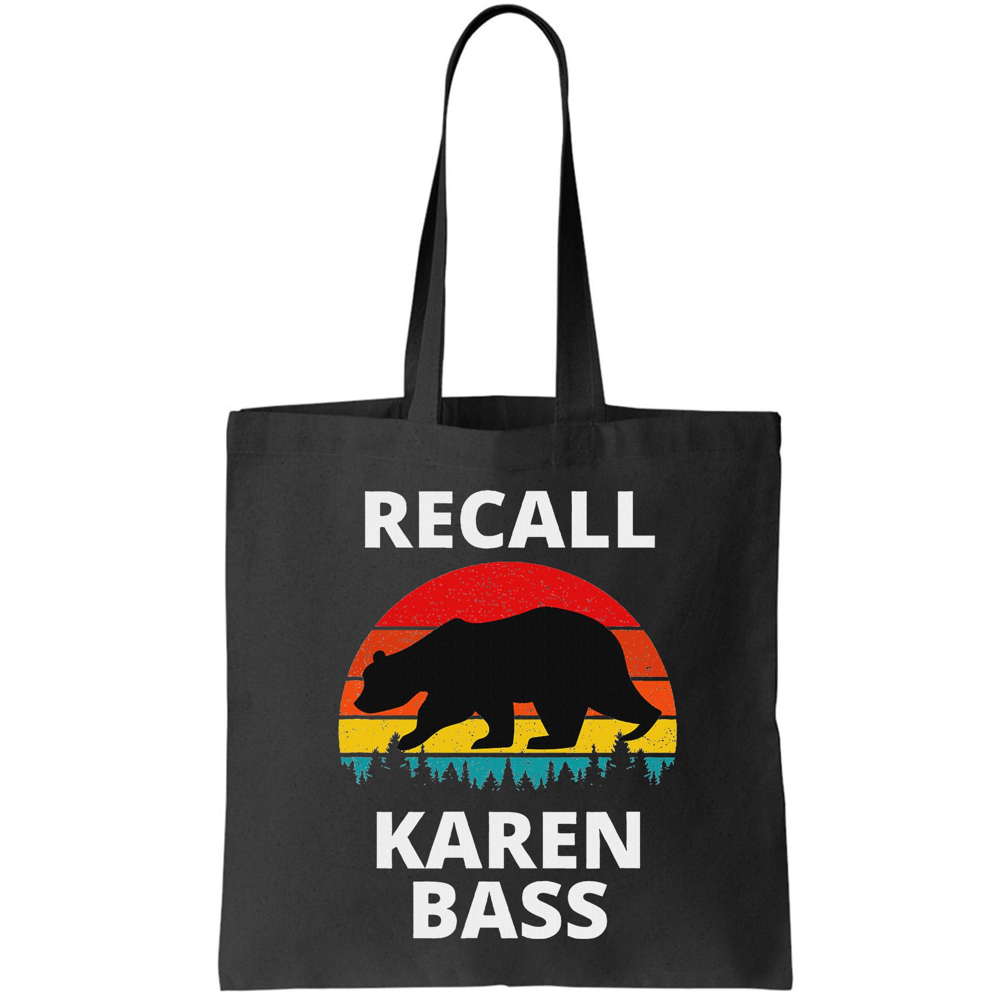 Recall Los Angeles Mayor Karen Bass Recall Karen Bass Bag