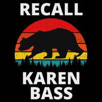 Recall Los Angeles Mayor Karen Bass Recall Karen Bass Poster