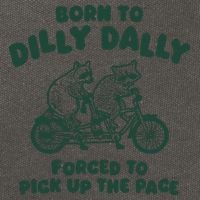 Raccoon Lovers Born To Dilly Dally Forced To Pick Up The Pace Cotton Canvas Backpack