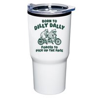 Raccoon Lovers Born To Dilly Dally Forced To Pick Up The Pace Tumbler