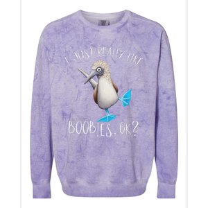 Really Like Boobies! Funny Bold Blue Feet Booby Humor Colorblast Crewneck Sweatshirt