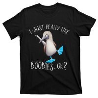 Really Like Boobies! Funny Bold Blue Feet Booby Humor T-Shirt