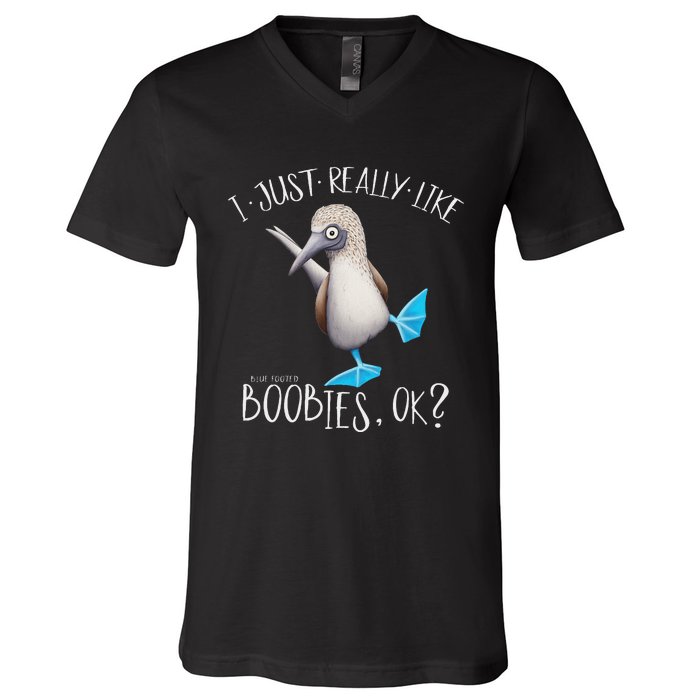 Really Like Boobies! Funny Bold Blue Feet Booby Humor V-Neck T-Shirt