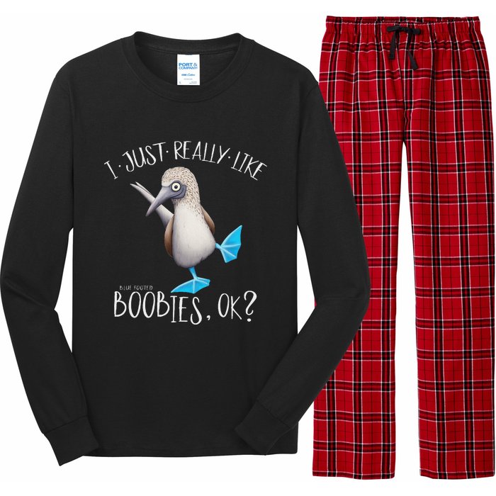 Really Like Boobies! Funny Bold Blue Feet Booby Humor Long Sleeve Pajama Set