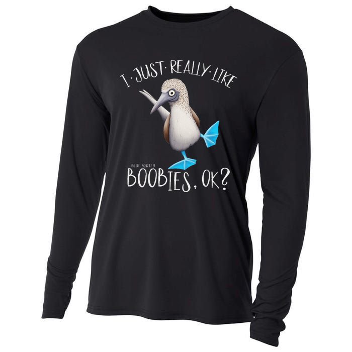 Really Like Boobies! Funny Bold Blue Feet Booby Humor Cooling Performance Long Sleeve Crew