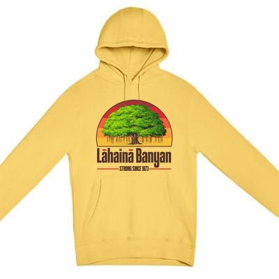 Retro Lahaina Banyan Tree Strong Since 1873 Support Maui Hawaii Premium Pullover Hoodie