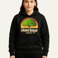 Retro Lahaina Banyan Tree Strong Since 1873 Support Maui Hawaii Hoodie