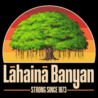 Retro Lahaina Banyan Tree Strong Since 1873 Support Maui Hawaii T-Shirt