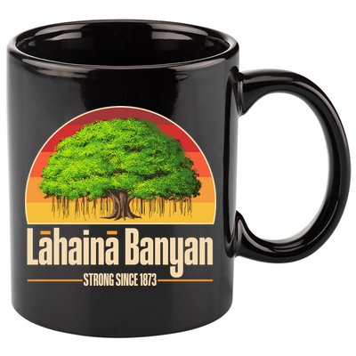 Retro Lahaina Banyan Tree Strong Since 1873 Support Maui Hawaii 11oz C Handle Ceramic Mug