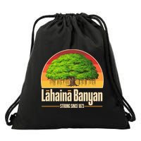 Retro Lahaina Banyan Tree Strong Since 1873 Support Maui Hawaii Drawstring Bag