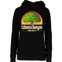 Retro Lahaina Banyan Tree Strong Since 1873 Support Maui Hawaii Womens Funnel Neck Pullover Hood
