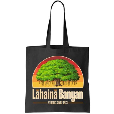 Retro Lahaina Banyan Tree Strong Since 1873 Support Maui Hawaii Bag