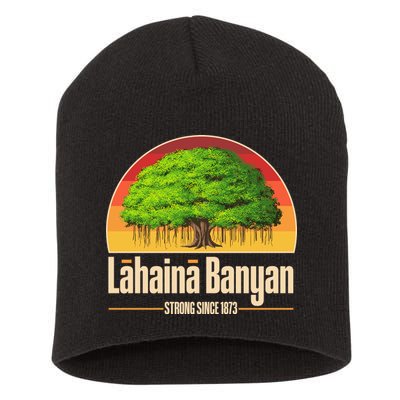 Retro Lahaina Banyan Tree Strong Since 1873 Support Maui Hawaii Short Acrylic Beanie