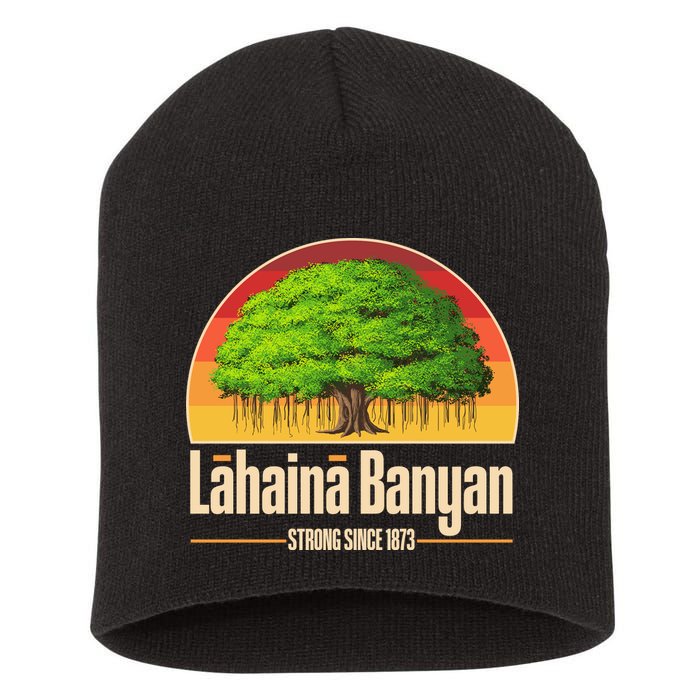 Retro Lahaina Banyan Tree Strong Since 1873 Support Maui Hawaii Short Acrylic Beanie