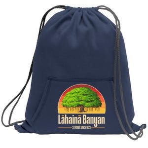 Retro Lahaina Banyan Tree Strong Since 1873 Support Maui Hawaii Sweatshirt Cinch Pack Bag