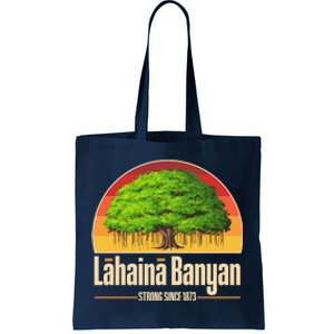 Retro Lahaina Banyan Tree Strong Since 1873 Support Maui Hawaii Tote Bag