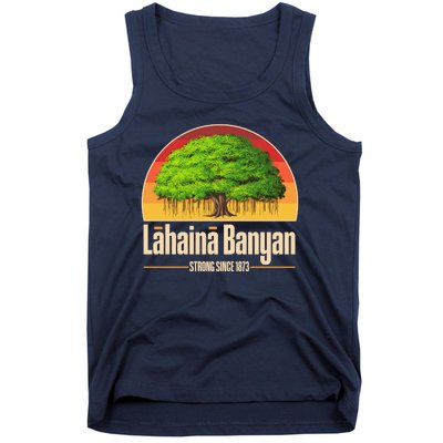 Retro Lahaina Banyan Tree Strong Since 1873 Support Maui Hawaii Tank Top