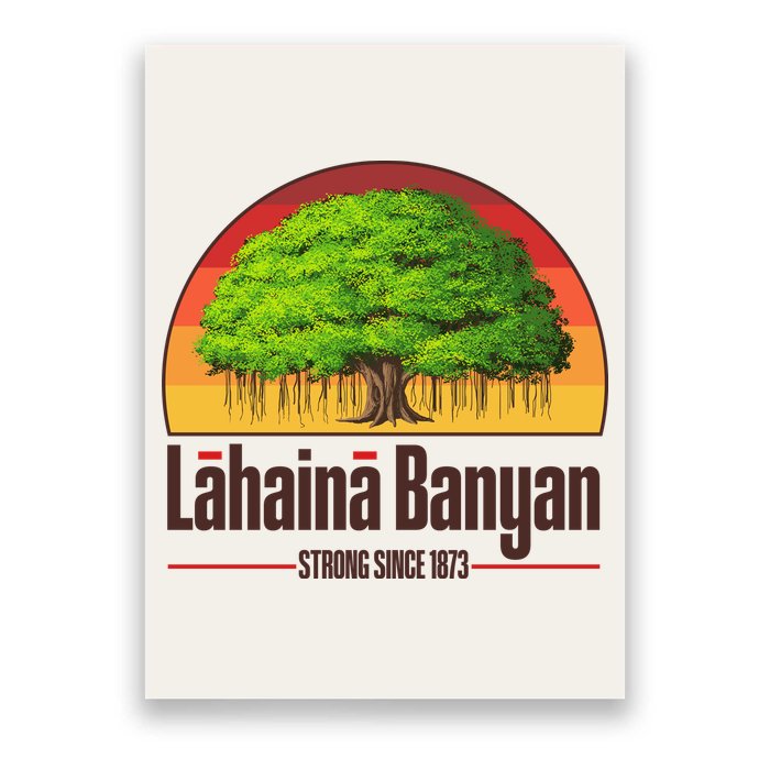 Retro Lahaina Banyan Tree Strong Since 1873 Support Maui Hawaii Poster