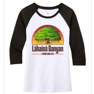 Retro Lahaina Banyan Tree Strong Since 1873 Support Maui Hawaii Women's Tri-Blend 3/4-Sleeve Raglan Shirt