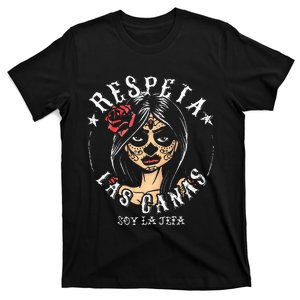 Respeta Las Canas La Jefa T-Shirt