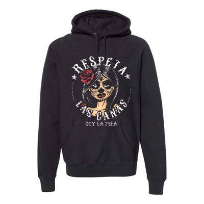 Respeta Las Canas La Jefa Premium Hoodie