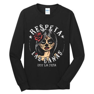 Respeta Las Canas La Jefa Tall Long Sleeve T-Shirt