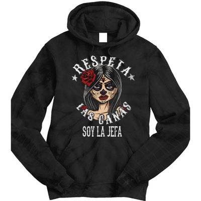 Respeta Las Canas La Jefa Funny Spanish Tie Dye Hoodie