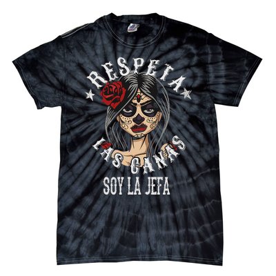 Respeta Las Canas La Jefa Funny Spanish Tie-Dye T-Shirt