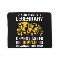 Retired Legendary Cement Mixer Driver Concrete Mixer Mousepad