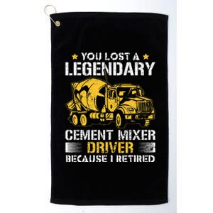 Retired Legendary Cement Mixer Driver Concrete Mixer Platinum Collection Golf Towel