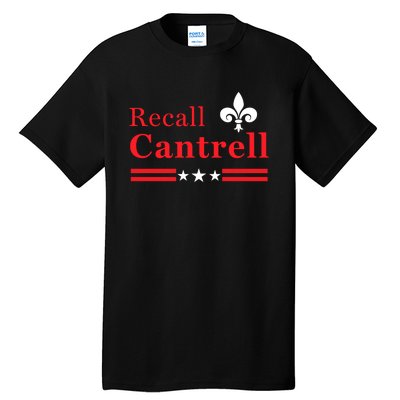 Recall Latoya Cantrell New Orleans Tall T-Shirt