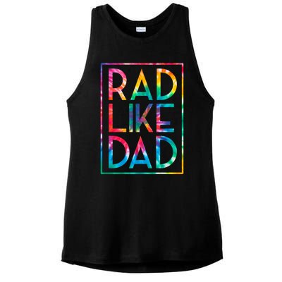 Rad Like Dad Tie Dye Funny Fathers Day Gift Ladies PosiCharge Tri-Blend Wicking Tank