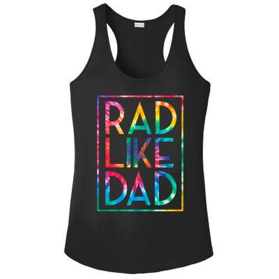 Rad Like Dad Tie Dye Funny Fathers Day Gift Ladies PosiCharge Competitor Racerback Tank