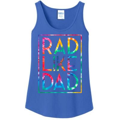 Rad Like Dad Tie Dye Funny Fathers Day Gift Ladies Essential Tank