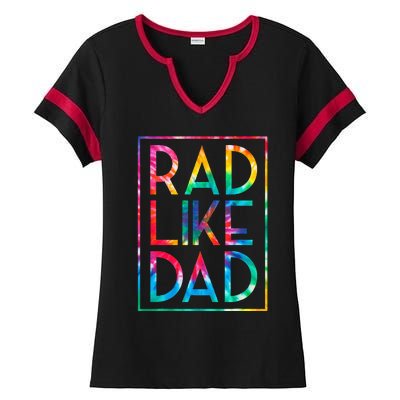 Rad Like Dad Tie Dye Funny Fathers Day Ladies Halftime Notch Neck Tee